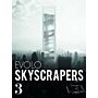 eVolo Skyscrapers 3: Visionary Architecture and Urban Design