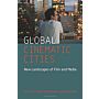 Global Cinematic Cities: New Landscapes of Film and Media