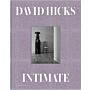 David Hicks - Intimate: A World of Private Interiors