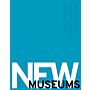 New Museums - Intentions, Expectations, Challenges