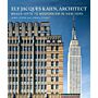Ely Jacques Kahn, Architect - Beaux-Arts to Modernism in New York