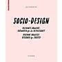 Socio-Design - Relevant Projects Designed for Society
