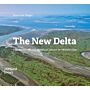 The New Delta - The Rhine-Meuse-Schelde Delta in Transition