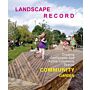 Landscape Record - Community Garden