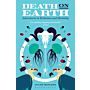 Death on Earth - Adventures in Evolution and Mortality