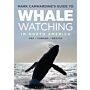 Mark Carwardine's Guide to Whale  Watching in North America