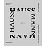Paris Haussmann : A Model's Relevance (New updated edition 2024)