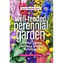 The Well-Tended Perennial Garden: The Essential Guide to Planting and Pruning Techniques