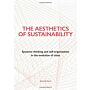 The Aesthetics of Sustainability - Systemic Thinking and Self-organization