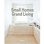 Small Homes Grand Living - Interior Design for Compact Spaces