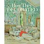 How They Decorated: Inspiration from Great Women of the Twentieth Century