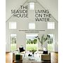 The Seaside House / Living on the Water