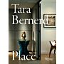 Tara Bernerd - Place