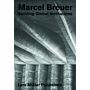 Marcel Breuer : Building Global Institutions