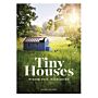 Tiny Houses - Minder Huis, Meer Leven