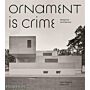 Ornament is Crime: Modernist Architecture