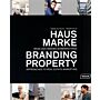 Branding Property - Approaches to Real Estate Marketing