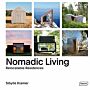 Nomadic Living - Relocatable Residences