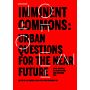 Imminent Commons - Urban Questions for the Near Future