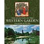 The Invention of the Western Garden: The History of an Idea