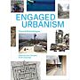 Engaged Urbanism: Cities and Methodologies