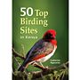 50 Top Birding Sites in Kenya