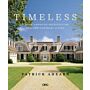 Timeless - Classic American Architecture for Contemporary Living
