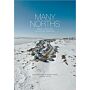 Many Norths: Spacial Practice in a Polar Territory