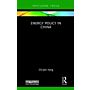 Energy Policy in China