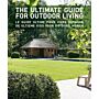 De ultieme gids voor outdoor wonen / The ultimate guide for outdoor living