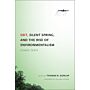 DDT, Silent Spring, and the Rise of Environtalism