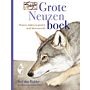 Stefs Grote Neuzenboek - Neuzen, ruiken en geuren in de dierenwereld