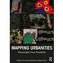 Mapping Urbanities : Morphologies, Flows, Possibilities