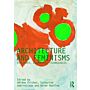 Architecture and Feminisms - Ecologies, Economies, Technologies