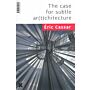 The Case For Subtle Ar(t)chitecture