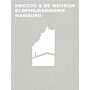 Herzog & De Meuron - Elbphilharmonie Hamburg