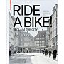 Ride a Bike - Reclaim the City