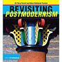 Revisiting Postmodernism