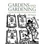 Gardens and Gardening in Early Modern England and Wales