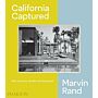 Marvin Rand: California Captured - Mid-Century Modern Architecture