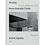 Porosis - The Architecture of Nuno Brandão Costa