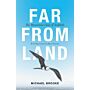 Far From Land - The Mysterious Lives of Sea Birds