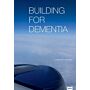 Building for Dementia