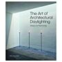 The Art of Architectural Daylighting - Design and Technology
