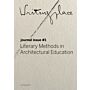 Writingplace Journal Issue #1: Literary Methods in Architectural Education