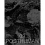New Geographies 09 - Posthuman