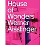 Werner Aisslinger - House of Wonders
