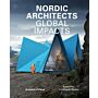Nordic Architects : Global Impacts
