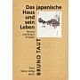 Das Japanische Haus und sein Leben