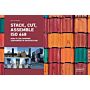Stack, Cut, Asemble ISO 668 - How to Use Shipping Containers in Architecture